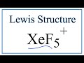 Valence Electrons in XeF5+ Structure