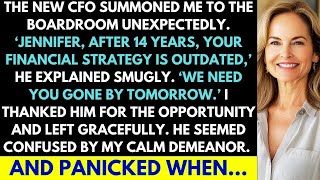 New CFO Fired Me After 14 Years Claiming My Methods Were 'Outdated ' Then He Panicked When