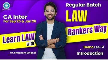 Demo Lec 02: Introduction | CA Inter LAW | Regular Batch | Sep