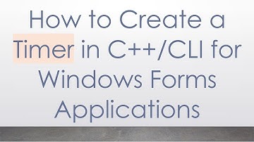 How to Create a Timer in C++/CLI for Windows Forms Applications