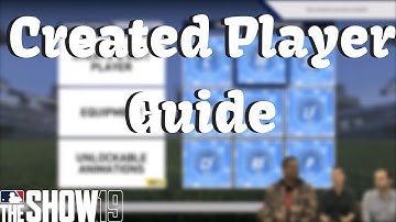 MLB The Show 19 Created Player Guide + What Position To Make Your CAP Play!