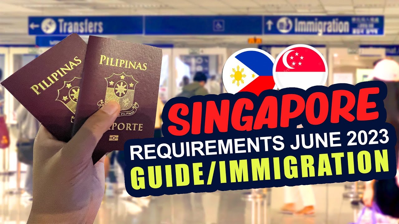 requirements for travel to singapore from philippines