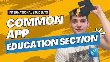 How to Fill Out the Common App – Part 3: Education Section (International Student Guide)🎓