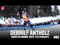 DEBRIEF DE L&#39;ÉTAPE D&#39;ANTHOLZ (CDM 2022-23) #80 [PODCAST]