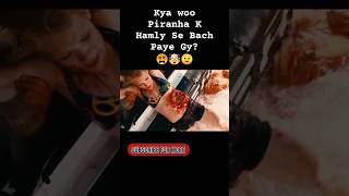 Kya Woo Piranha K Hamly Se Bach Paye Gy?