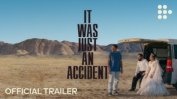 IT WAS JUST AN ACCIDENT | Official Trailer | In Cinemas Now