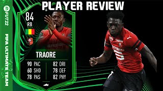 SPEEDY DEFENDER! 84 RTTK TRAORE PLAYER REVIEW! FIFA 22 ULTIMATE TEAM!