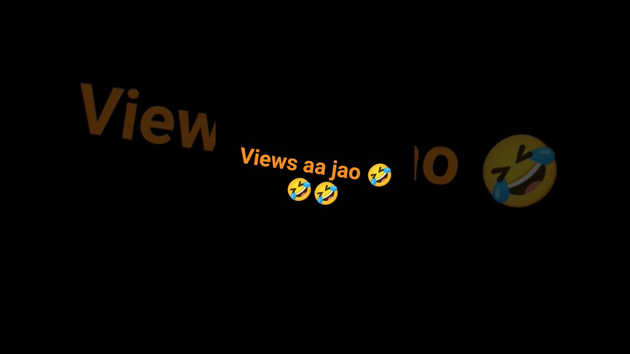 views aa jao 🤣🤣
