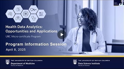 UBC Health Data Analytics Micro Certificate Program Information Session