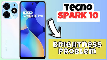 Brightness Problem Tecno Spark 10 || How to set Brightness Auto Increase Decrease