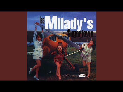 Les Miladys — Avec toi je vivrai ma vie