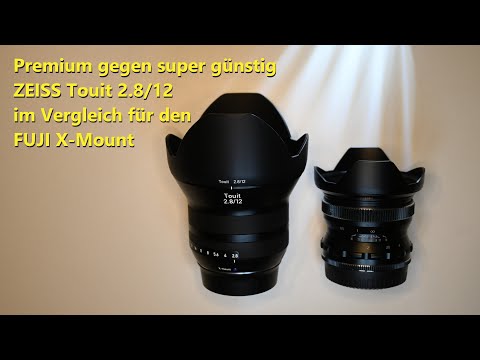 FUJI X-Mount das ZEISS Touit 2.8/12mm Premium gegen supergünstig