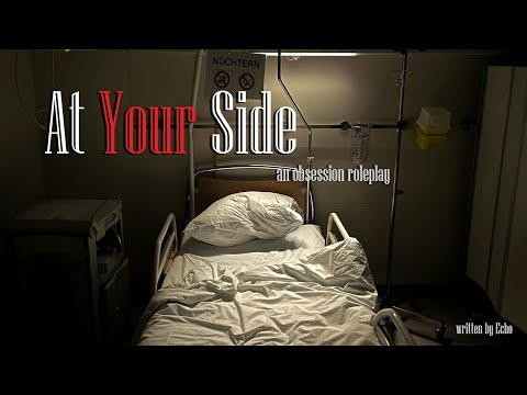 At Your Side : a Yandere Roleplay -- (Female x Listener) (F4A)