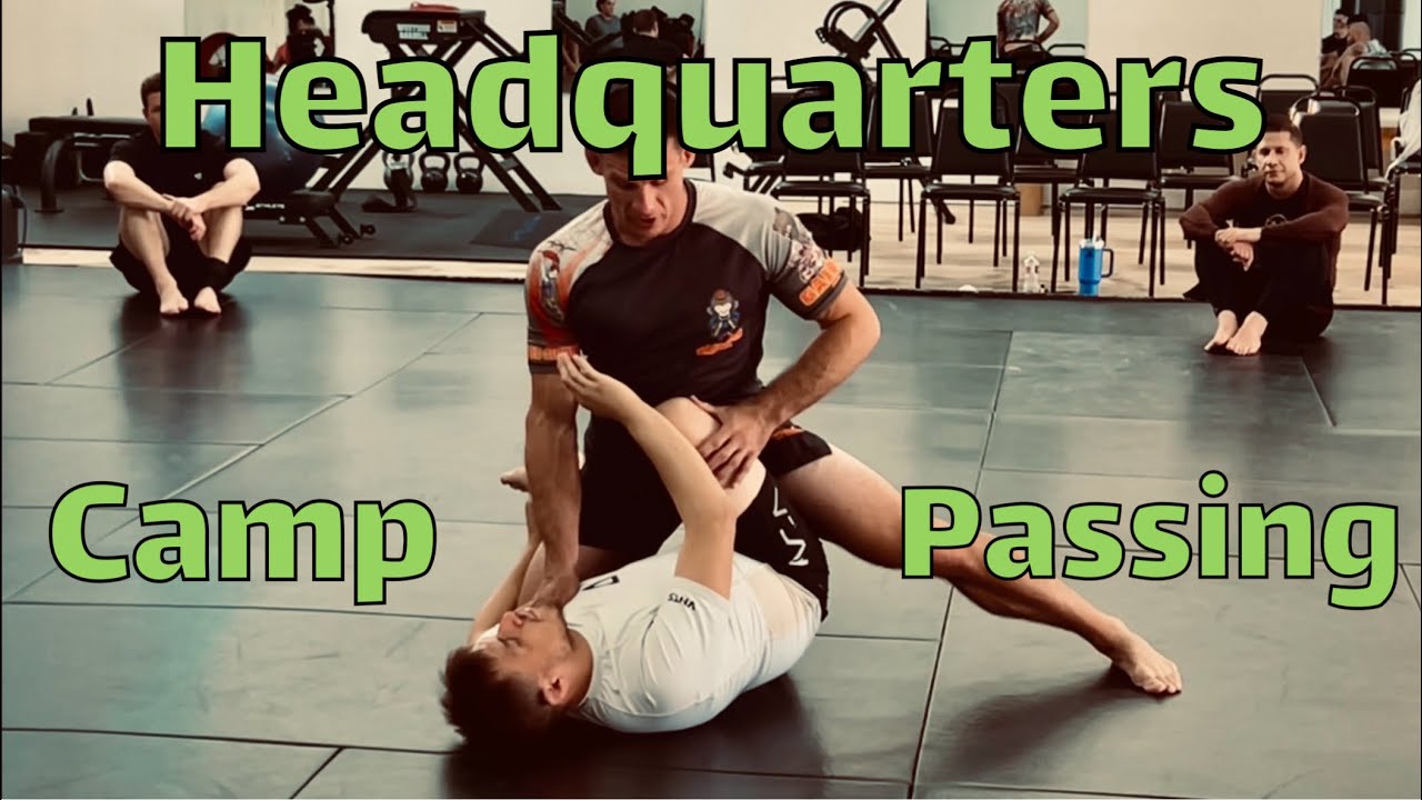 Camp Passing From Headquarters | Primate Jiu Jitsu | Class Instruction ...
