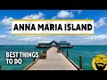 Top Things to See and Do on Anna Maria Island