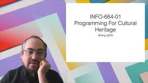 Programming for Cultural Heritage - Writing JSON