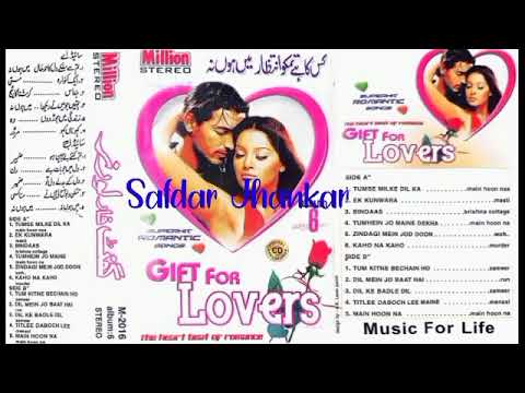 Zindagi Main Jord Doon Tere Naam Se....Gift For Lovers Album 6.Jhankar