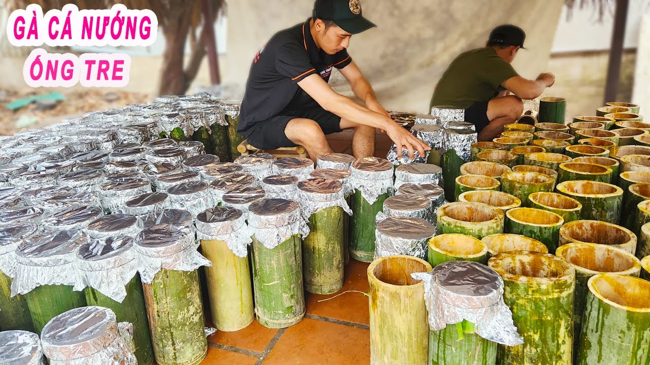 Độc đáo GÀ - CÁ LÓC NƯỚNG ỐNG TRE có một không hai ở Sài Gòn