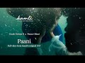 Kamli | Paani - Full Video | Zenab Fatimah Sultan | Nimra Gilani | Saad Sultan | Saba Qamar