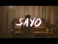 Sayo official lyricstudio l ft tricia lim