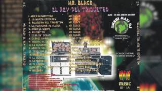 Video thumbnail of "Mr Black - Los Trapitos Al Agua (Audio)"