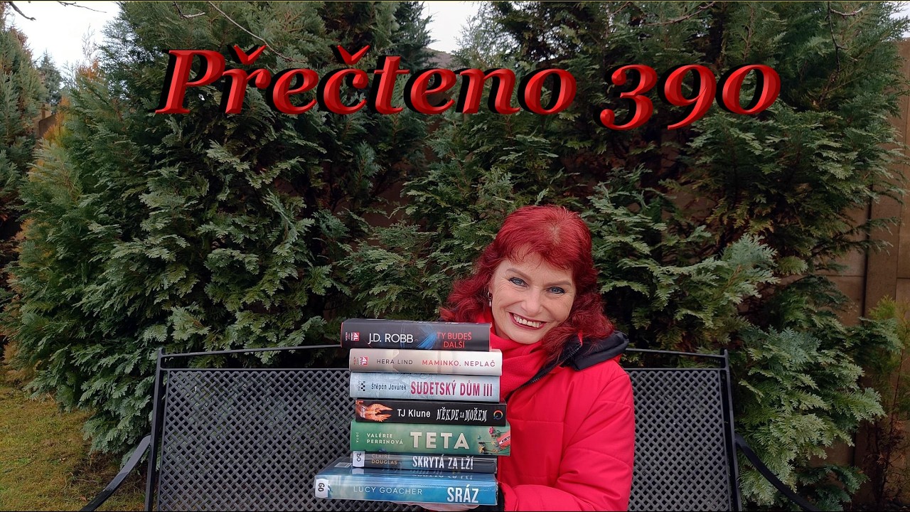 Přečteno 390- Maminko, neplač-Ty budeš další-Teta-Sráz-Sudetský dům III-Někde za mořem-Skrytá za lží