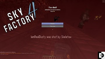 DEATH DEATH AND MORE DEATH!! | Skyfactory 4 Playthrough | Episode 7 w/ HelloThisIsASH