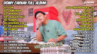 DENNY CAKNAN FULL ALBUM - LDR, LAMUNAN | DANGDUT KOPLO TERBARU 2024 VIDEO KLIP \u0026 LIRIK