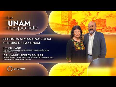 Segunda Semana Nacional de Cultura de Paz. La UNAM responde 1400