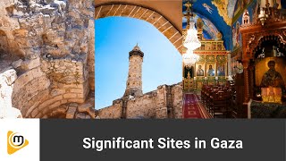 Significant Historical & Religious Sites In Gaza #Israelandpalestine