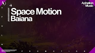 Space Motion - Baiana (Extended Mix) Resimi