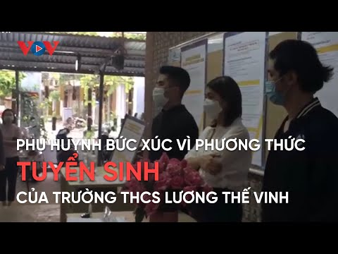 Video Phụ huynh bức xúc vì phương thức tuyển sinh của Trường... - YouTube