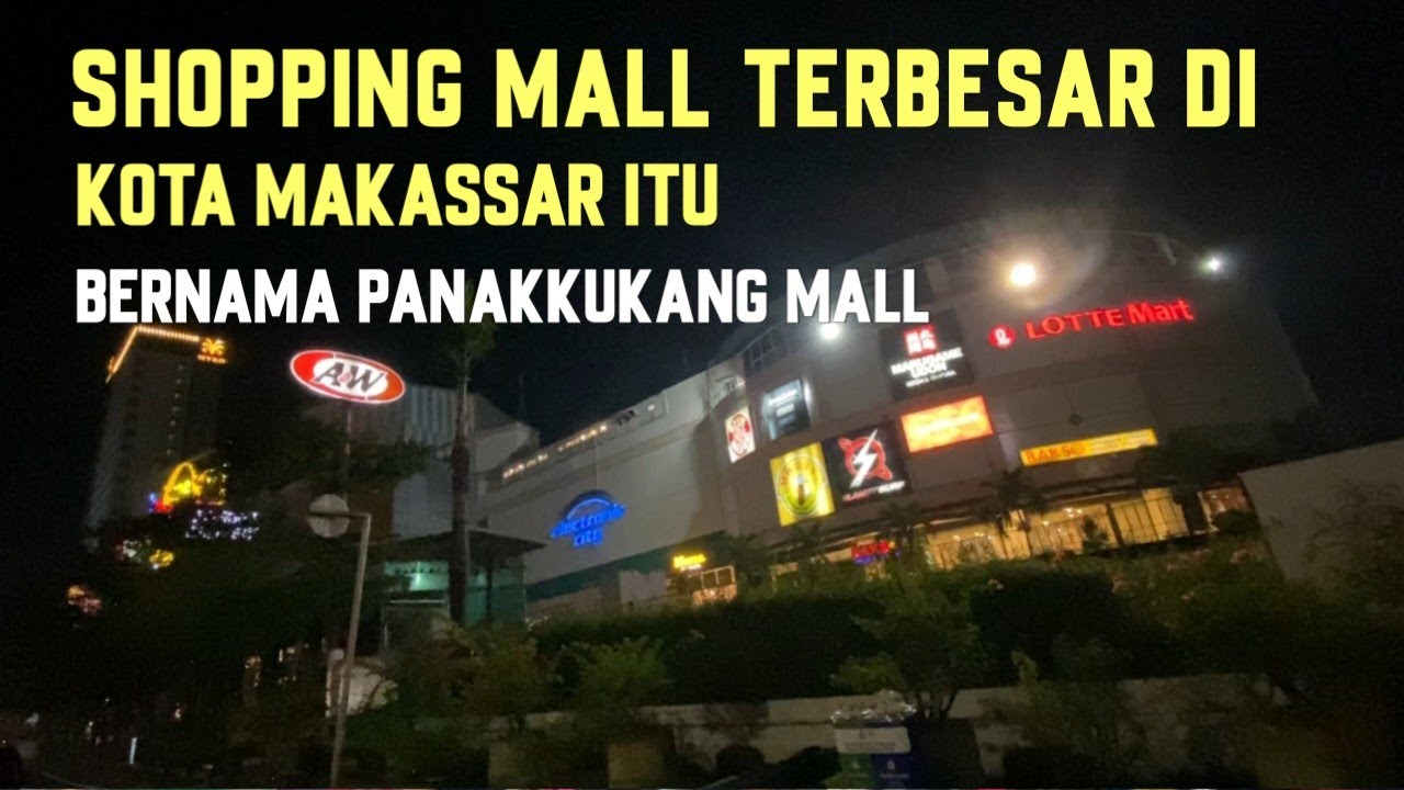 Mall panakkukang Makassar Panakkukang Mall Makassar YouTube