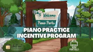 Piano Parks - A BOYB Practice Incentive Program