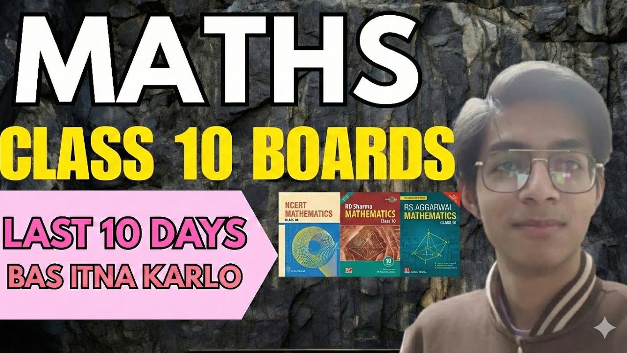 Class 10th Maths - I *did this* in LAST 10 DAYS to score 100/100 🔥 Last ...