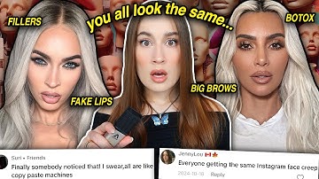 WHY EVERYONE LOOKS THE SAME NOW...