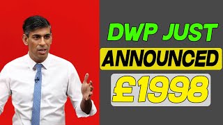 DWP JUST ANNOUNCED : £1998 COST OF LIVING PAYMENTS FOR ALL UK SENIORS | TOMORROW