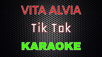 Vita Alvia - Tik Tok - Tarik Sis Semongko (Karaoke) | LMusical