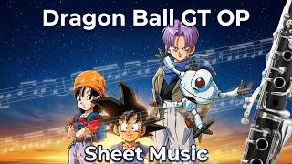 Dragon Ball Gt Opening - Dan Dan Kokoro Hikareteku (Clarinet Solo Sheet)