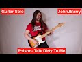 Poison- Talk Dirty To Me (Guitar Solo Cover)