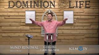 Mind Renewal SESSION 10