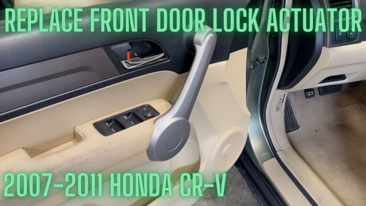 How to replace the front door lock actuator on a 2007 Honda CR-V - YouTube