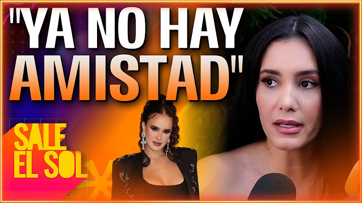 Bárbara Islas REVELA que su AMISTAD con Gala Montes estaba ROTA antes de ENTRAR al FAMOSO reality