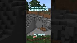 Quebrei 80 mil blocos no #minecraft #minecraftsurvival #minecraftserie