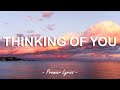 Thinking Of You - Katy Perry (Lyrics) 🎶