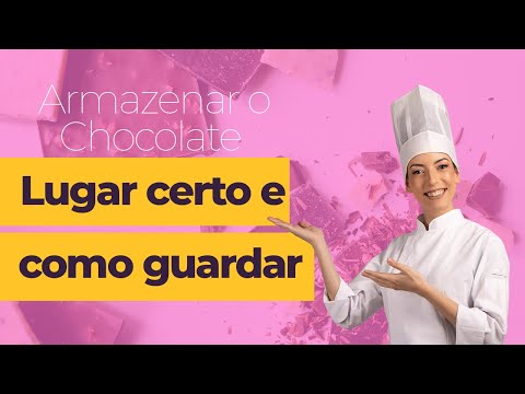 Vídeo: Como armazenar chocolate temperado?