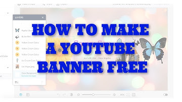 HOW TO MAKE A YOUTUBE BANNER/ CHANNEL ART FREE!