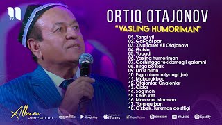 : Ortiq Otajonov - Vasling humoriman nomli albom dasturi