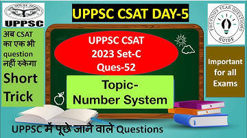 UPPCS CSAT Daily 1 Question series|Day-5|UPPSC 2024| UPSC| NUMBER SYSTEM|PYQs|QUANT|RO/ARO|#ias#ips