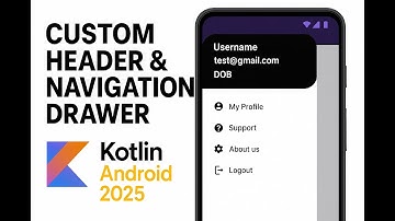 Create Custom Header & Navigation Drawer in Android Studio | Kotlin 2025 Tutorial
